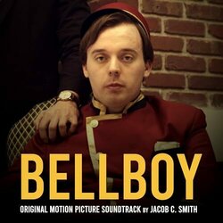 Bellboy Ścieżka dźwiękowa (Jacob C. Smith) - Okładka CD