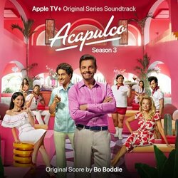 Acapulco: Season 3 Colonna sonora (Bo Boddie) - Copertina del CD