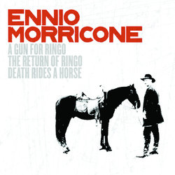 A Gun for Ringo / The Return of Ringo / Death Rides a Horse Soundtrack (Ennio Morricone) - CD cover