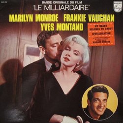 Le Milliardaire Colonna sonora (Earle Hagen, Cyril Mockridge, Marilyn Monroe, Yves Montand, Lionel Newman, Frankie Vaughan) - Copertina del CD