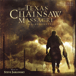 The Texas Chainsaw Massacre: The Beginning Ścieżka dźwiękowa (Steve Jablonsky) - Okładka CD