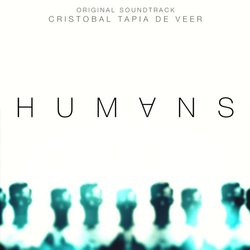Humans Colonna sonora (Cristobal Tapia de Veer) - Copertina del CD