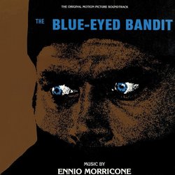 The Blue-Eyed Bandit Soundtrack (Ennio Morricone) - CD cover