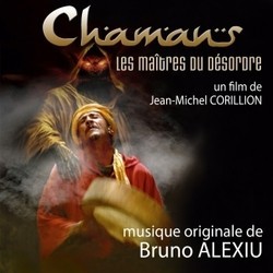 Chamans les Matres du Dsordre Soundtrack (Bruno Alexiu) - CD cover