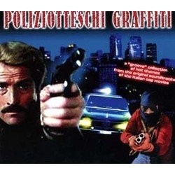 Poliziotteschi Graffiti Soundtrack (Various Artists) - CD-Cover