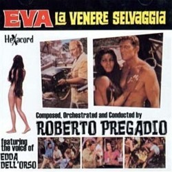 Eva, la Venere Selvaggia サウンドトラック (Roberto Pregadio) - CDカバー