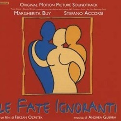 Le Fate Ignoranti Colonna sonora (Andrea Guerra) - Copertina del CD