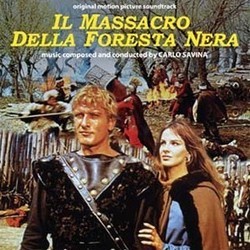 Il Massacro della Foresta Nera Ścieżka dźwiękowa (Carlo Savina) - Okładka CD
