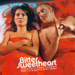 Bitter Sweetheart Soundtrack (Adam Nordn) - CD cover