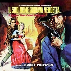 Il Suo Nome Gridava Vendetta Bande Originale (Robby Poitevin) - Pochettes de CD