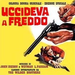 Uccideva a Freddo Soundtrack (John Ireson, Wayne Parham) - CD cover
