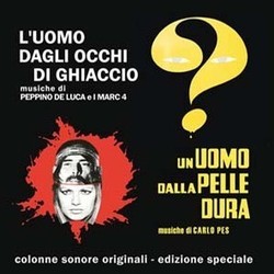 L'Uomo Dagli Occhi di Ghiaccio / L' Uomo dalla pelle Dura 声带 (Peppino De Luca, Carlos Pes) - CD封面