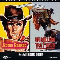 Adios Gringo / Un Dollaro Tra i Denti Trilha sonora (Benedetto Ghiglia) - capa de CD