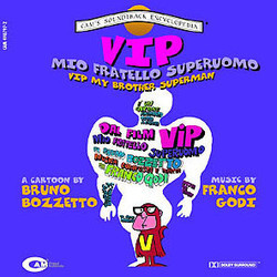VIP: Mio Fratello Superuomo サウンドトラック (Franco Godi) - CDカバー