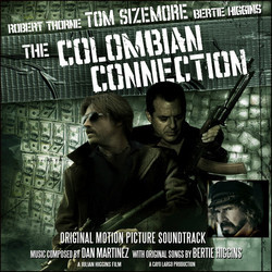 The Colombian Connection Soundtrack (Dan Martinez) - CD cover
