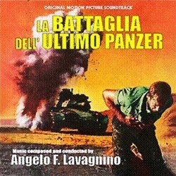 La Battaglia dell'Ultimo Panzer Soundtrack (Angelo Francesco Lavagnino) - CD-Cover
