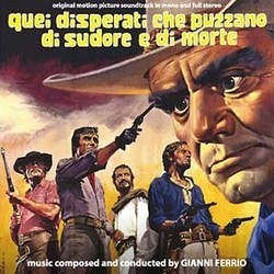 Quei Disperati Che Puzzano di Sudore e di Morte Colonna sonora (Gianni Ferrio) - Copertina del CD