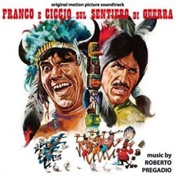 Franco e Ciccio sul Sentiero di Guerra Colonna sonora (Roberto Pregadio) - Copertina del CD