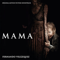 Mama Soundtrack (Fernando Velzquez) - CD-Cover