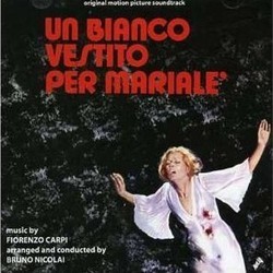 Un Bianco Vestito per Marial サウンドトラック (Fiorenzo Carpi, Bruno Nicolai) - CDカバー