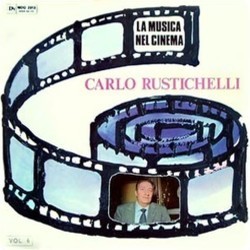 La Musica nel Cinema Vol. 6: Carlo Rustichelli サウンドトラック (Carlo Rustichelli) - CDカバー