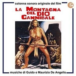 La Montagna del dio Cannibale / Messalina! Messalina! Ścieżka dźwiękowa (Guido De Angelis, Maurizio De Angelis) - Okładka CD