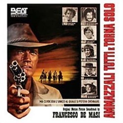 Ammazzali Tutti e Torna Solo サウンドトラック (Francesco De Masi) - CDカバー