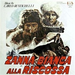 Zanna Bianca alla Ricossa Ścieżka dźwiękowa (Carlo Rustichelli) - Okładka CD