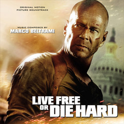 Live Free or Die Hard Soundtrack (Marco Beltrami) - CD cover