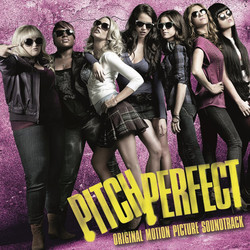 Pitch Perfect Soundtrack (Various Artists, Christophe Beck) - CD cover