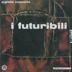 i futuribili Bande Originale (Egisto Macchi) - Pochettes de CD