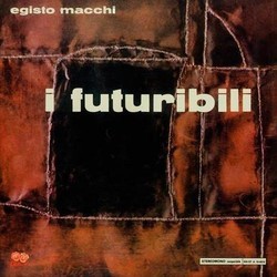 i futuribili サウンドトラック (Egisto Macchi) - CDカバー