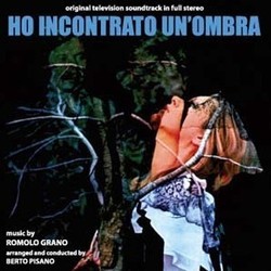 Ho Incontrato unOmbra サウンドトラック (Romolo Grano) - CDカバー