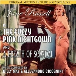 The Fuzzy Pink Nightgown / A Breath of Scandal サウンドトラック (Alessandro Cicognini, Billy May) - CDカバー