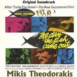 The Day the Fish Came Out Ścieżka dźwiękowa (Mikis Theodorakis) - Okładka CD