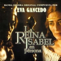 La Reina Isabel en Persona / La Rosa de Piedra Trilha sonora (Eva Gancedo) - capa de CD