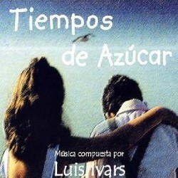 Tiempos de Azcar サウンドトラック (Luis Ivars) - CDカバー
