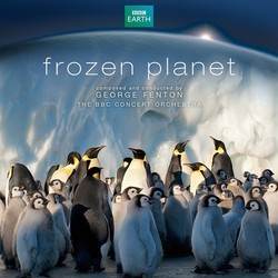 Frozen Planet Soundtrack (George Fenton) - CD cover