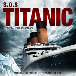 S.O.S. Titanic サウンドトラック (Howard Blake) - CDカバー