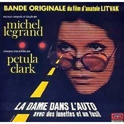 La Dame dans l'Auto avec des Lunettes et un Fusil Trilha sonora (Michel Legrand) - capa de CD