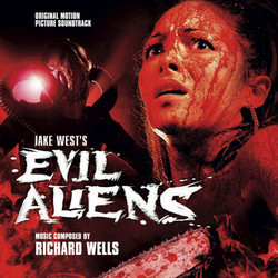 Evil Aliens Soundtrack (Richard Wells) - CD cover