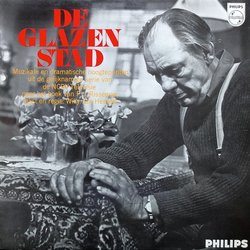 De Glazen Stad Soundtrack (Hans van Hemert, Westlands Mannenkoor, Piet Struijk, Tony Vos) - CD cover