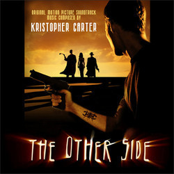 The Other Side Soundtrack (Kristopher Carter) - CD cover