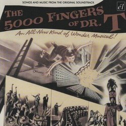 The 5.000 Fingers of Dr. T. Colonna sonora (Friedrich Hollaender, Heinz Roemheld, Hans J. Salter) - Copertina del CD