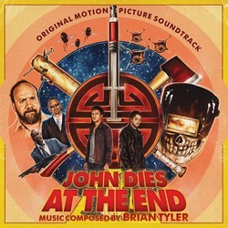 John Dies at the End Trilha sonora (Brian Tyler) - capa de CD