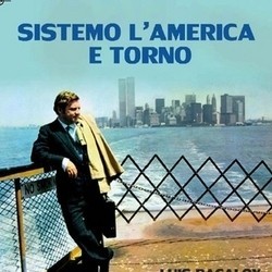 Sistemo l'America e torno Soundtrack (Luis Bacalov) - CD-Cover