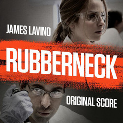 Rubberneck Trilha sonora (James Lavino) - capa de CD