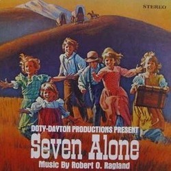 Seven Alone Soundtrack (Robert O. Ragland) - Cartula