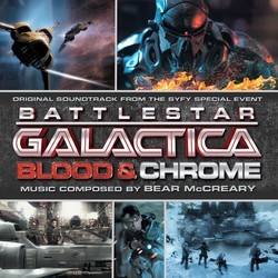 Battlestar Galactica: Blood & Chrome Trilha sonora (Bear McCreary) - capa de CD