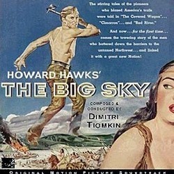 The Big Sky Trilha sonora (Dimitri Tiomkin) - capa de CD